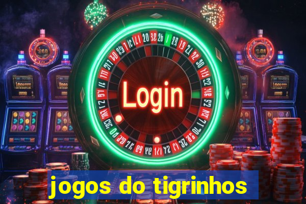 jogos do tigrinhos